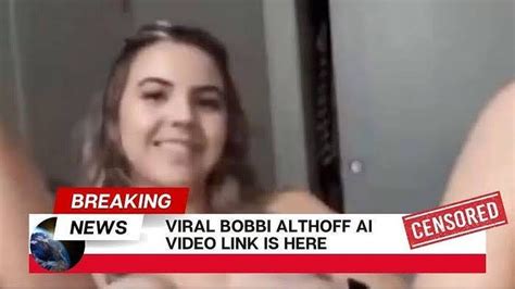 leaked bobbi althoff|Bobbi Althoff responds to leak video going viral